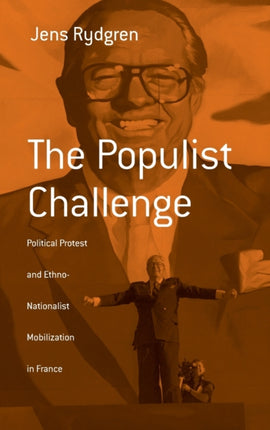 The Populist Challenge: Political Protest and