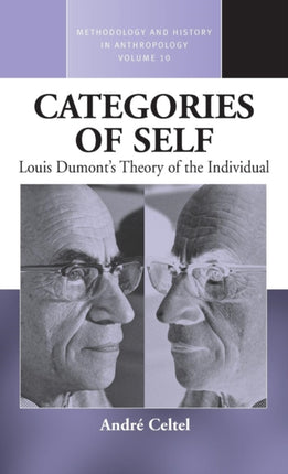 Categories of Self: Louis Dumont's Theory of the