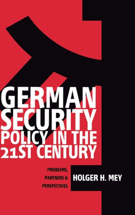 German Security Policy in the 21st Century: