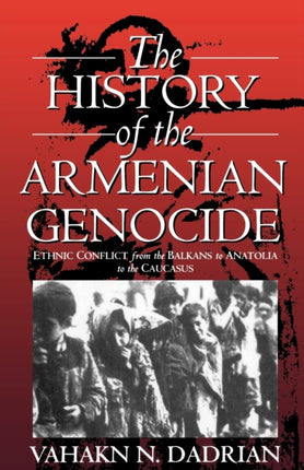 The History of the Armenian Genocide: Ethnic