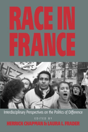 Race in France: Interdisciplinary Perspectives on