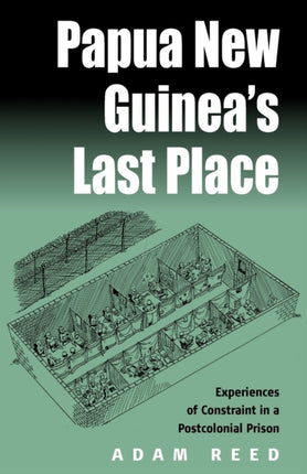 Papua New Guinea's Last Place: Experiences of