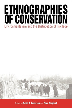 Ethnographies of Conservation: Environmentalism