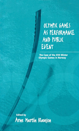 Olympic Games as Performance and Public Event: