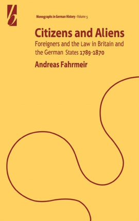 Citizens and Aliens: Foreigners and the Law in
