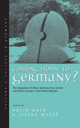 Coming Home to Germany?: The Integration of