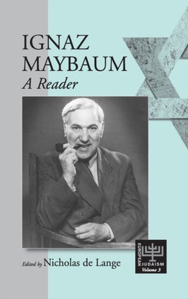 Ignaz Maybaum: A Reader
