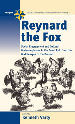 Reynard the Fox: Cultural Metamorphoses and