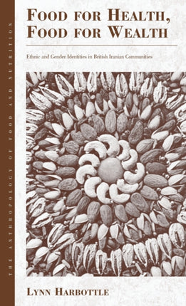 Food for Health, Food for Wealth: Ethnic and