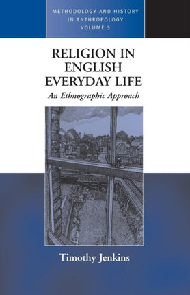 Religion in English Everyday Life: An
