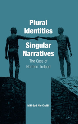 Plural Identities - Singular Narratives: The Case