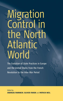 Migration Control in the North-atlantic World: