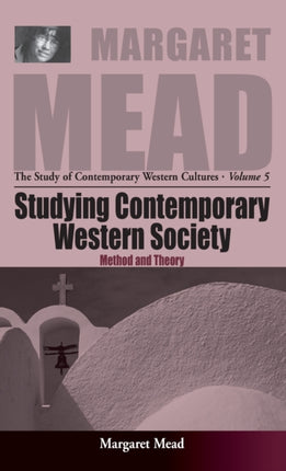 Studying Contemporary Western Society: Method and