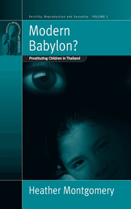 Modern Babylon?: Prostituting Children in