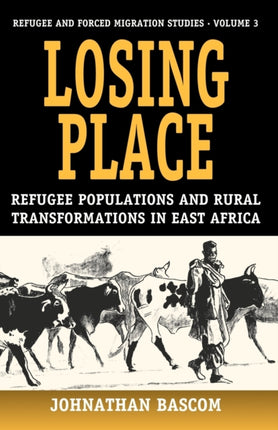 Losing Place: Refugee Populations and Rural