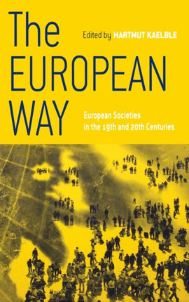 The European Way: European Societies in the 19th