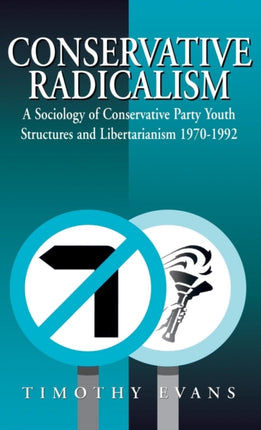 Conservative Radicalism: A Sociology of