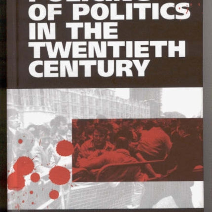 The Policing of Politics in the Twentieth