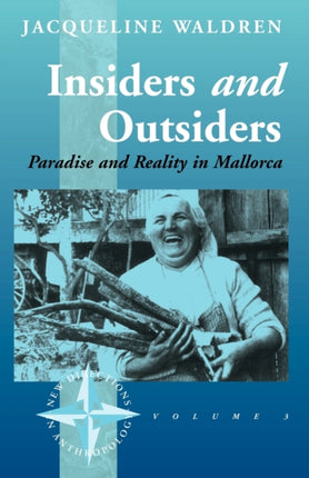 Insiders and Outsiders: Paradise and Reality in
