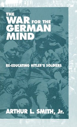 The War for the German Mind: Re-educating