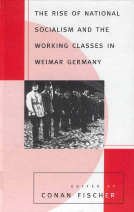The Rise of National Socialism and the Working