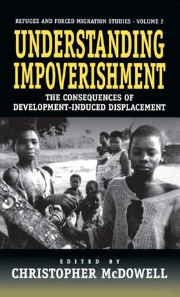 Understanding Impoverishment: The Consequences of