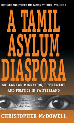 A Tamil Asylum Diaspora: Sri Lankan Migration,
