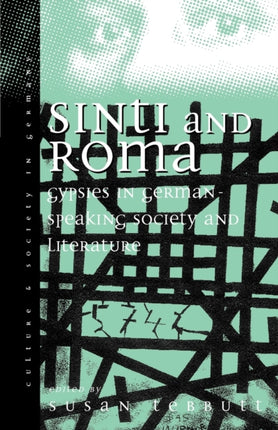Sinti and Roma: Gypsies in German-speaking