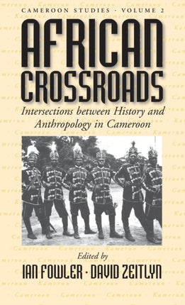 African Crossroads: Intersections between History