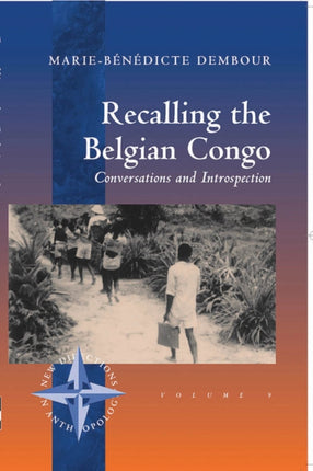 Recalling the Belgian Congo: Conversations and