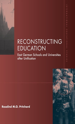 Reconstructing Education: East German Schools