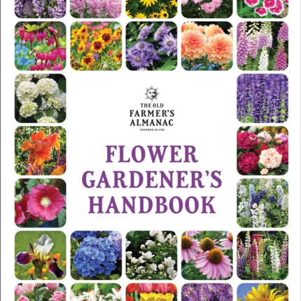 The Old Farmer's Almanac Flower Gardener's