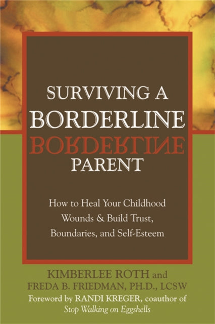 Surviving A Borderline Parent: How to Heal Your