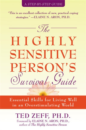 Highly Sensitive Person's Survival Guide: