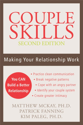 Couple Skills (2nd Ed): Making Your Relationship Work