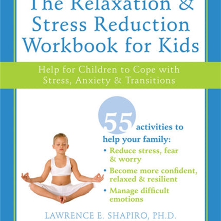 The Relaxation & Stress Reduction Workbook for