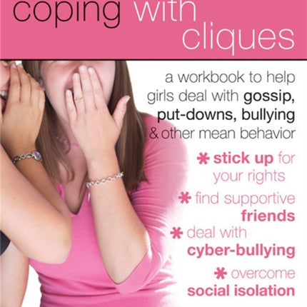 Coping with Cliques A Workbook to Help Girls Deal