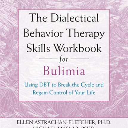 Dialectical Behavior Therapy Workbook for