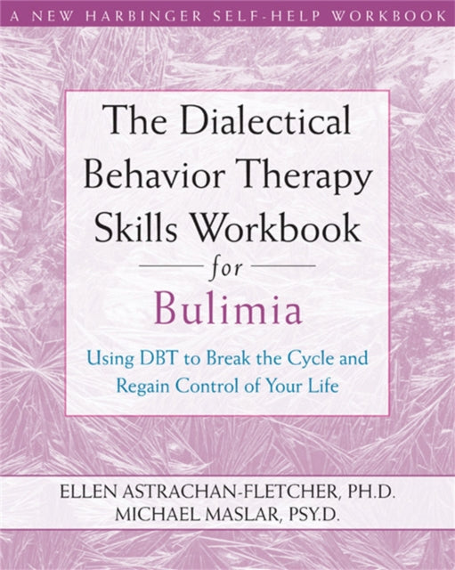 Dialectical Behavior Therapy Workbook for