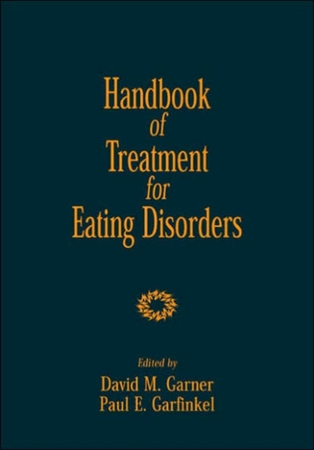 Handbook of Treatment for Eating Disorders