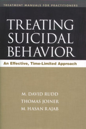 Treating Suicidal Behavior: An Effective, Time-Limited Approach