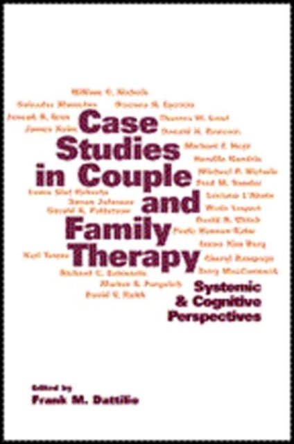 Case Studies in Couple and Family Therapy: Systemic and Cognitive Perspectives