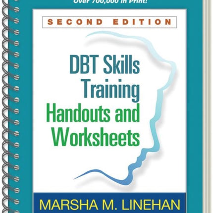 DBT Skills Training Handouts and Worksheets, Second Edition, (Spiral-Bound Paperback)