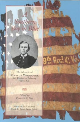 Southern Boy in Blue: Memoir Of Marcus Woodcock
