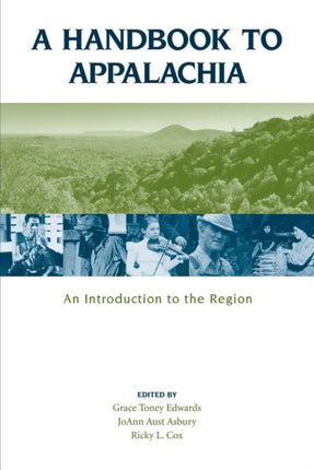 A Handbook to Appalachia: An Introduction to the Region