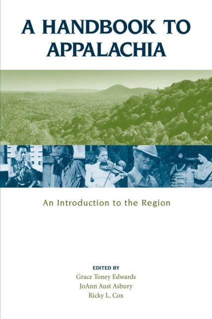 A Handbook to Appalachia: An Introduction to the Region