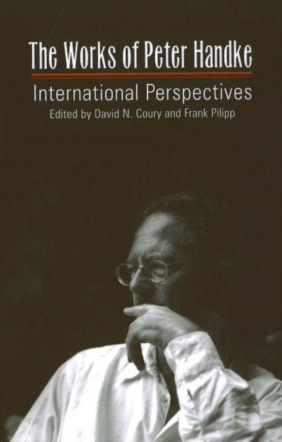 Works of Peter Handke: International Perspectives