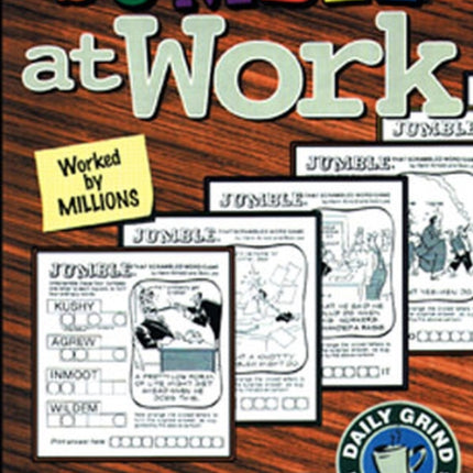 Jumble® at Work: Worked by Millions