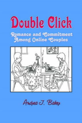 Double Click: Romance and Commitment Among