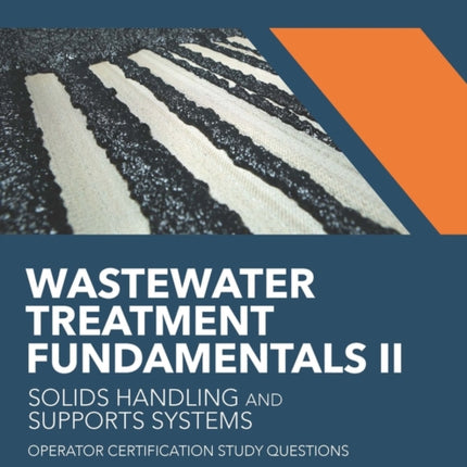 Wastewater Treatment Fundamentals II - Solids